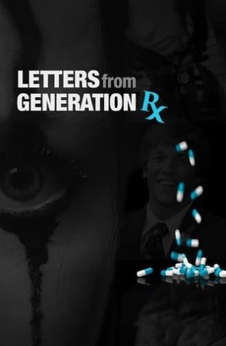 Letters from Generation Rx (2017)