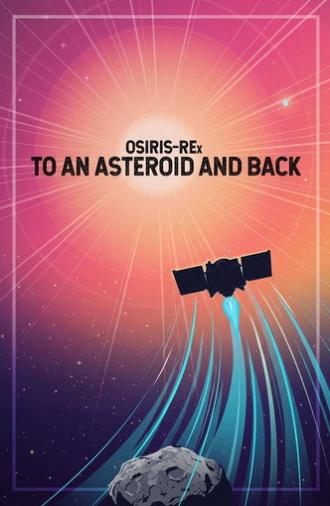 To an Asteroid and Back (2024)