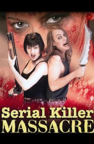 Serial Killer Massacre (1997)