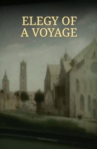 Elegy of a Voyage (2001)