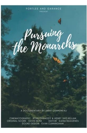 Pursuing the Monarchs (2017)