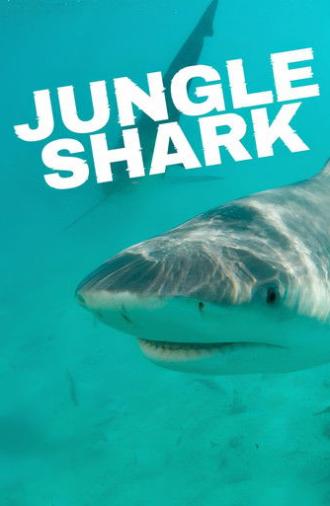 Jungle Shark (2016)