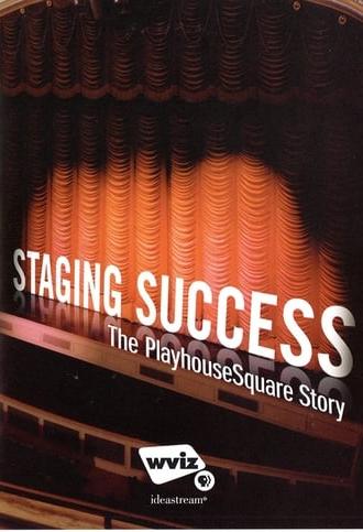 Staging Success: The PlayhouseSquare Story (2012)