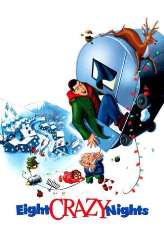 Eight Crazy Nights (2002)