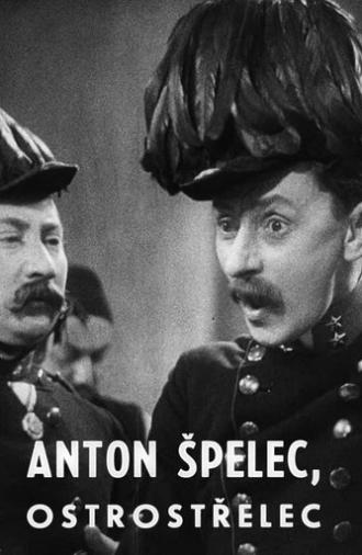 Anton Špelec, Sharp-Shooter (1932)