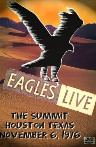 Eagles: Live at The Summit, Houston 1976 (1976)