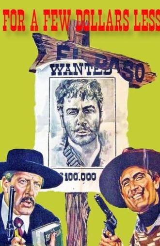 For a Few Dollars Less (1966)