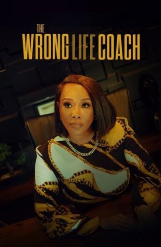 The Wrong Life Coach (2024)