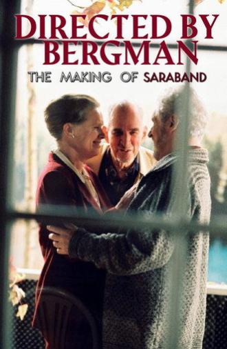 Directed by Bergman (The Making of Saraband) (2003)