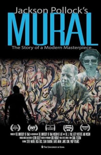 Jackson Pollock's Mural: The Story of a Modern Masterpiece (2016)