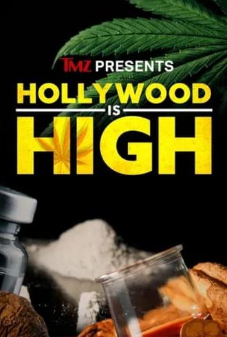 TMZ Presents: Hollywood is High (2024)