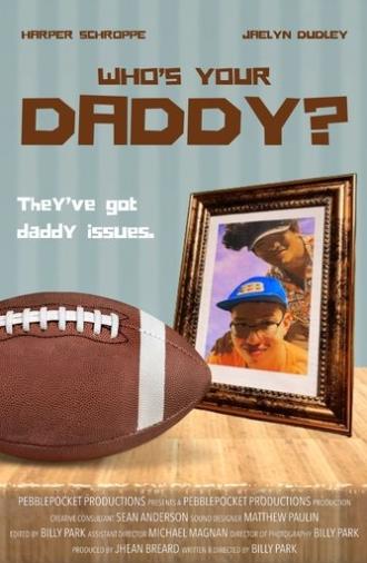 Who's Your Daddy? (2024)