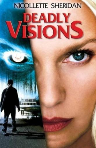 Deadly Visions (2004)