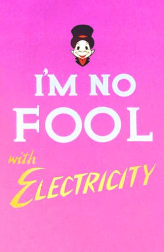 I'm No Fool with Electricity (1973)