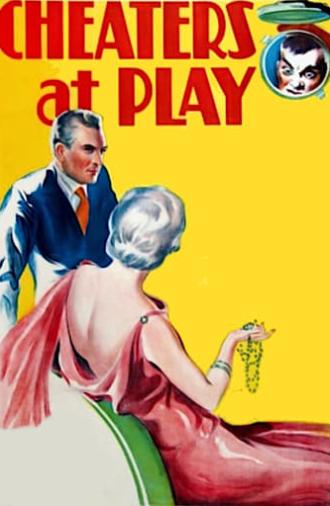 Cheaters at Play (1932)