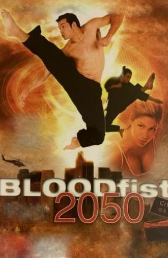 Bloodfist 2050 (2005)