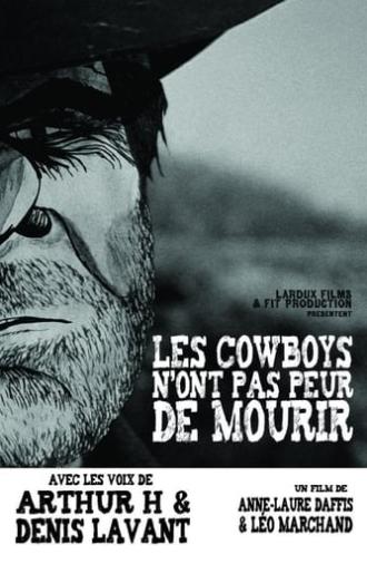 Les Cowboys n'ont pas peur de mourir (2009)