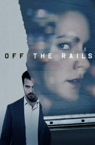 Off the Rails (2017)