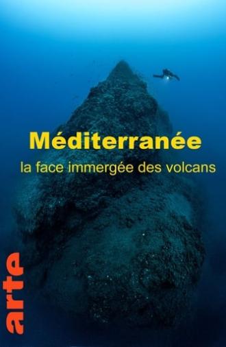 Méditerranée : la face immergée des volcans (2023)