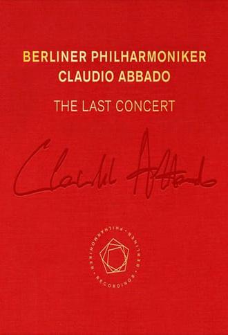 Claudio Abbado: The Last Concert (2016)