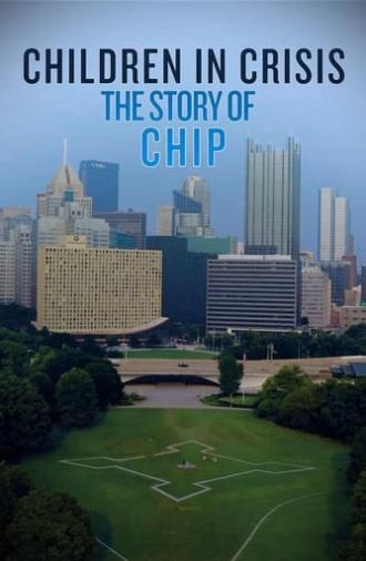 Children in Crisis: The Story of CHIP (2024)