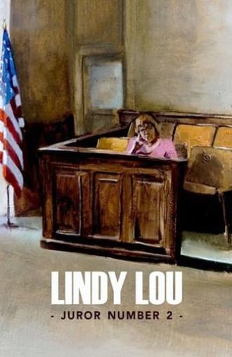 Lindy Lou, Juror Number 2 (2017)