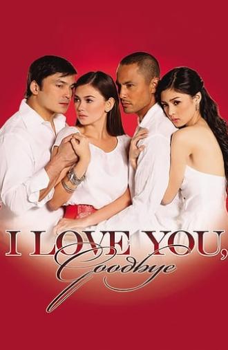 I Love You, Goodbye (2009)