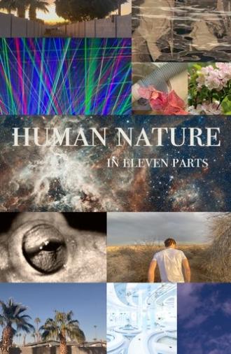 Human Nature in Eleven Parts (2025)