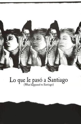 What Happened to Santiago (1989)