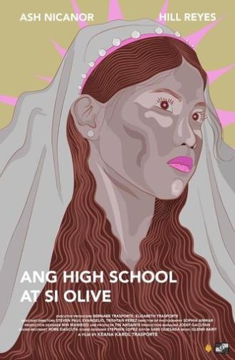 Ang High School at si Olive (2016)