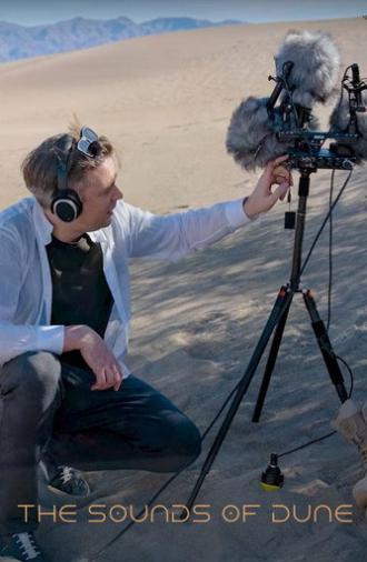 The Sounds of Dune: Behind the Scenes with Denis Villeneuve (2022)