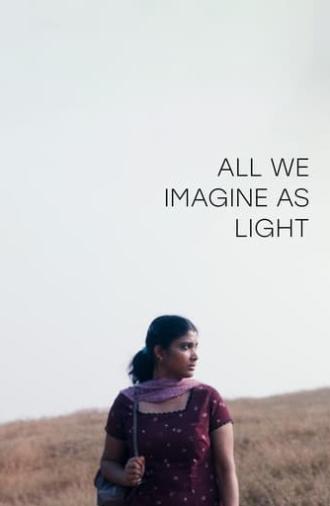 All We Imagine as Light (2024)