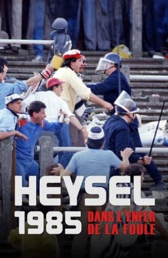 Heysel 1985 - Dans l'enfer de la foule (2025)