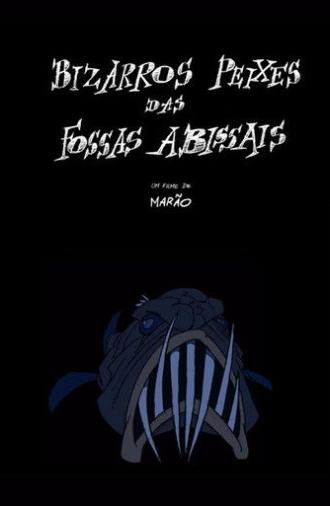 Bizarre Fish from the Abyssal Zone (2024)