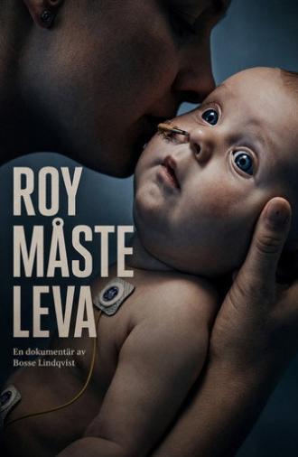 Roy måste leva (2019)