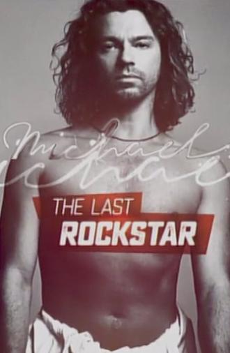 Michael Hutchence: The Last Rockstar (2017)