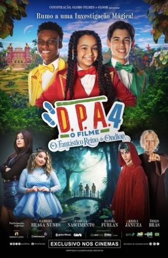 D.P.A. 4 - O Fantástico Reino de Ondion (2025)