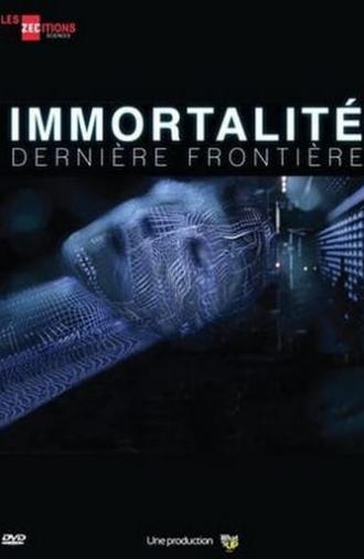 Immortalité, dernière frontière (2016)