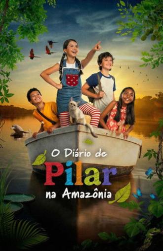 O Diário de Pilar na Amazônia (2026)