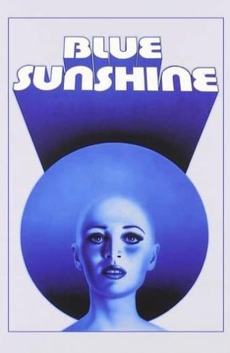 Blue Sunshine (1978)