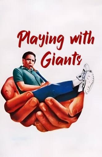 Playing with Giants (1991)