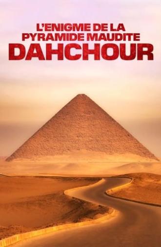 L'Énigme de la pyramide maudite : Dahchour (2023)