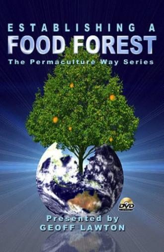 Establishing a Food Forest the Permaculture Way (2008)