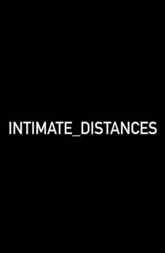 Intimate Distances (2020)