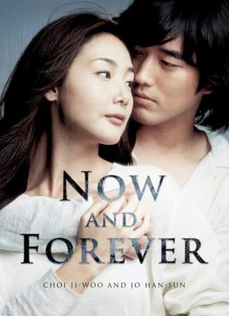 Now and Forever (2006)