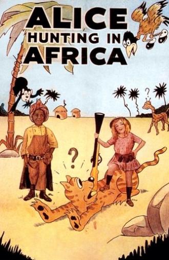 Alice Hunting in Africa (1924)
