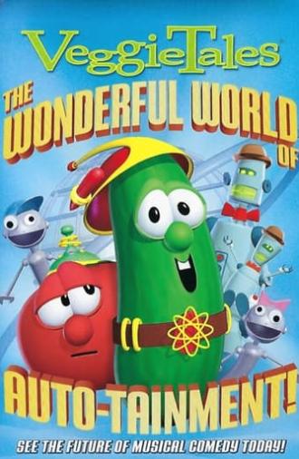 VeggieTales: The Wonderful World Of Auto-tainment! (2003)