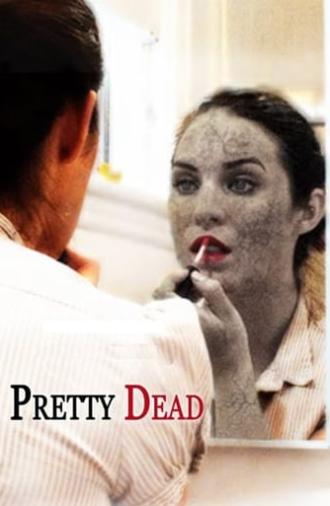 Pretty Dead (2013)