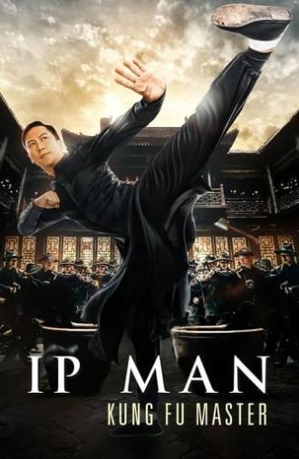 Ip Man: Kung Fu Master (2019)