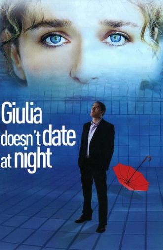 Giulia Doesn't Date at Night (2009)
